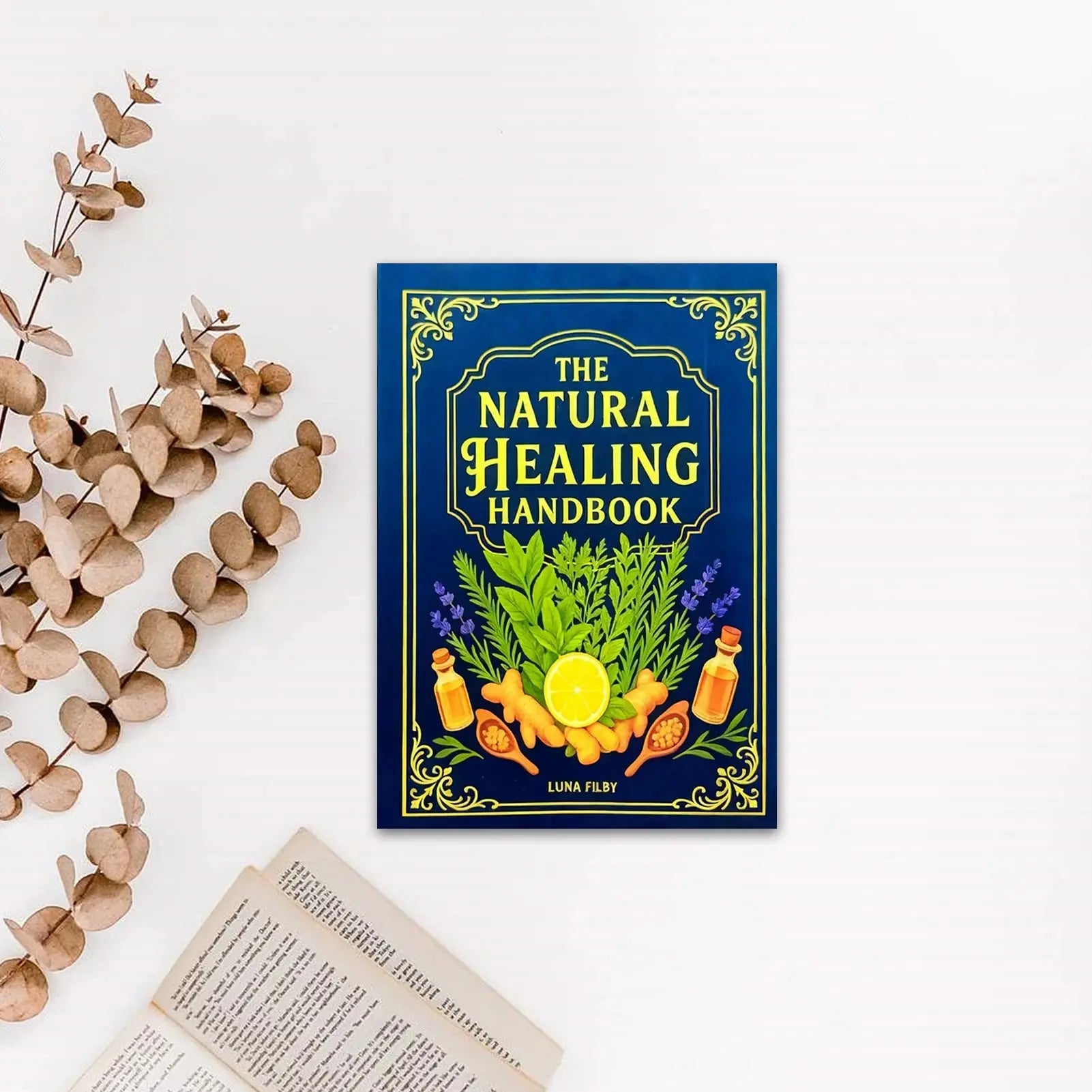 Natural Healing Handbook By Luna Filby English Edition Health Guide For Holistic Wellness And Self Care Practitioners Mysterious