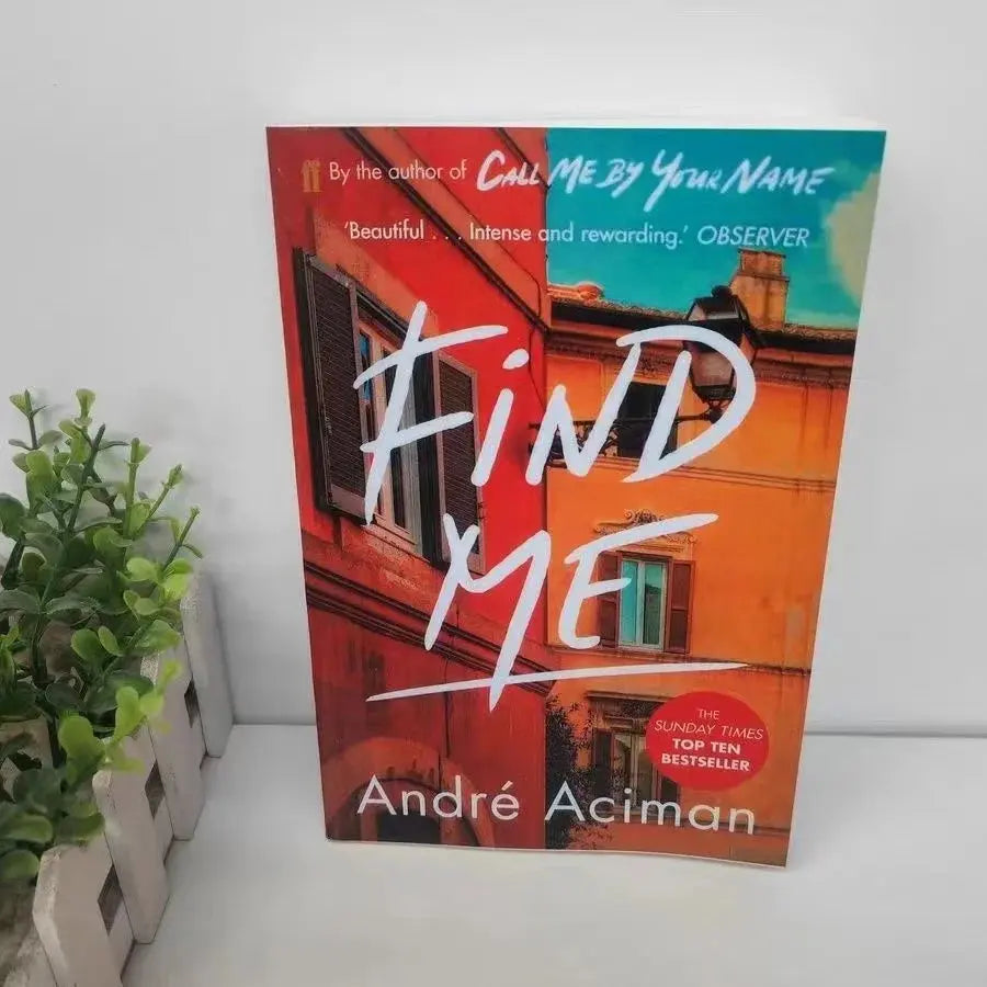 2 Books Call Me By Your Name,Find Me A Novel By Andre Aciman New York Times Bestseller Story Book Mysterious