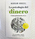 The Psychology of Money: Timeless Lessons on Wealth, Greed, and Happiness Finance Books for Adult （Spanish Language） Mysterious