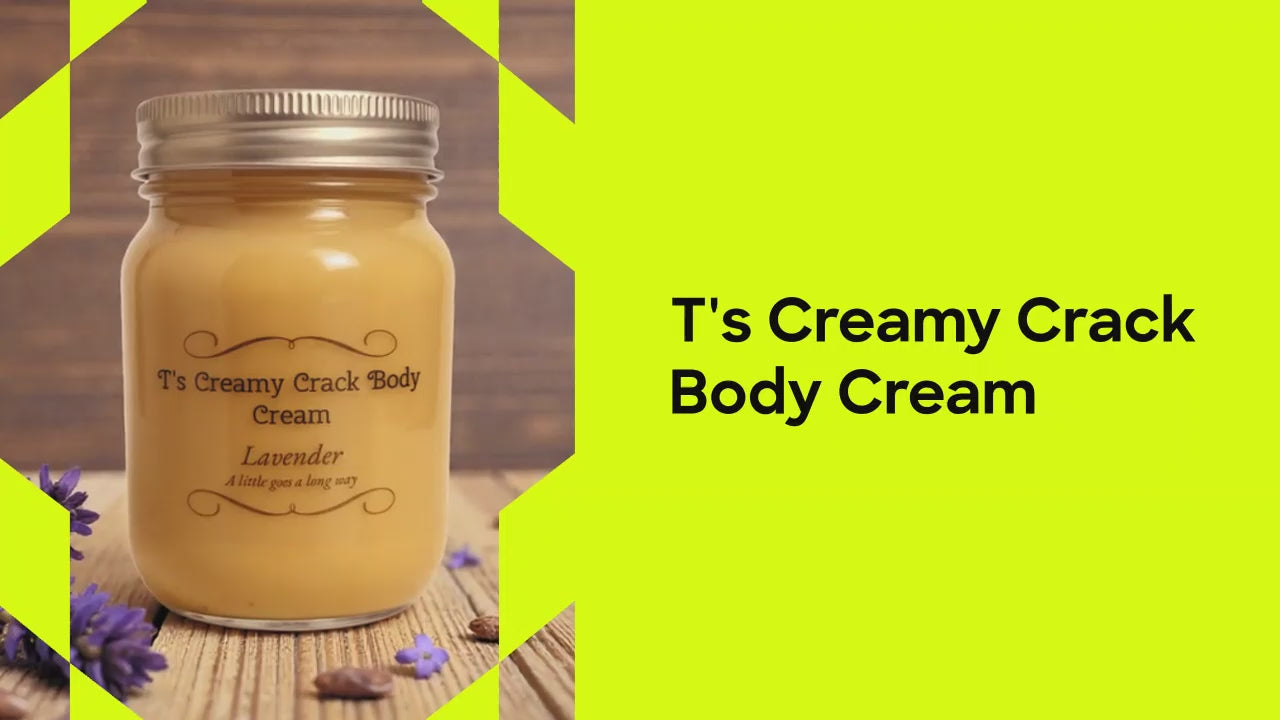 Load video: T's Creamy Crack Body Cream